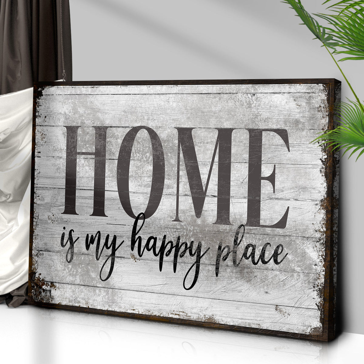 Home Is My Happy Place Sign III